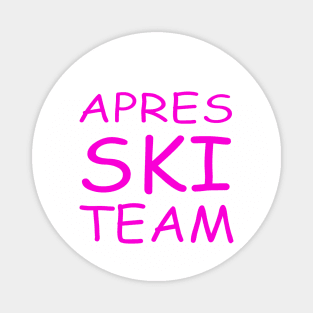 Apres Ski Team Magnet